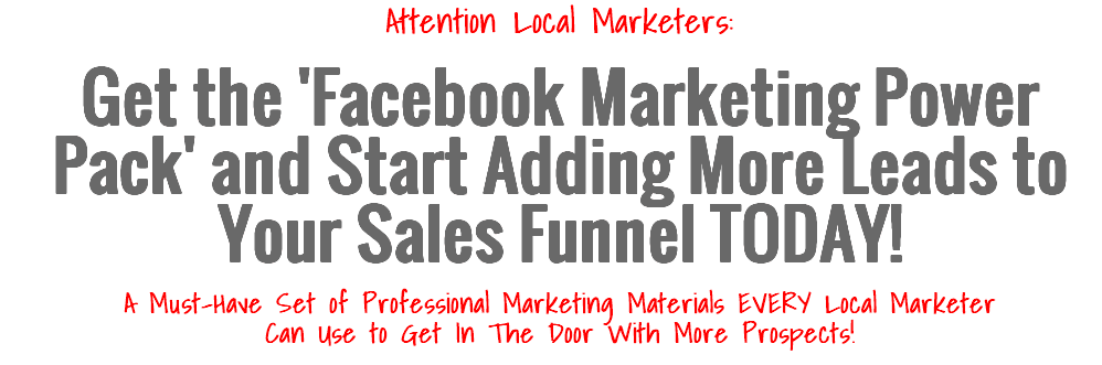 LILPP – August 2015 – FB Advertising – FE – Marketing Power Pack — Local Income Lab.png
